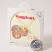 Grow Strong Tomato, Necklace