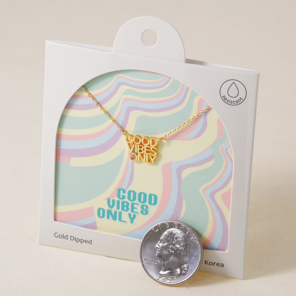 Good Vibes Only ,Necklace